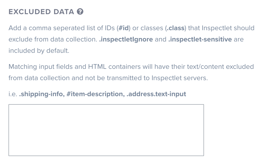 Add a list of IDs/classes which Inspectlet should exclude from data collection.